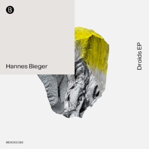Hannes Bieger – Droids EP [BEDDIGI182]